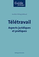 Télétravail : Aspects juridiques et pratiques